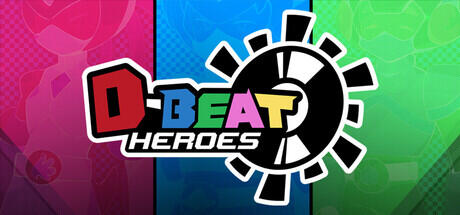 D-Beat Heroes D-Beat Heroes